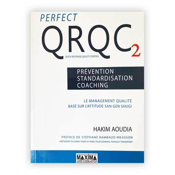 Perfect qrqc - Prévention, standardisation, coaching [édition française]